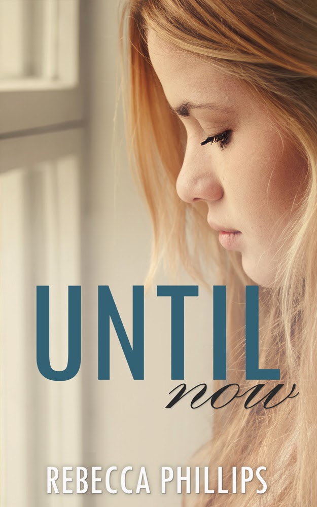 Until Now